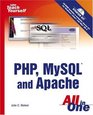 Sams Teach Yourself PHP MySQL and Apache All in One
