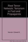 Real Terror Network Terrorism in Fact and Propaganda