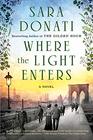 Where the Light Enters (Waverly Place, Bk 2)