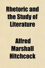 Rhetoric and the Study of Literature
