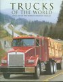 Trucks of the World Over 240 of the World's Greatest Trucks