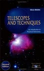 Telescopes and Techniques An Introduction to Practical Astronomy