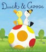 Duck and Goose