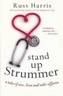 Stand Up Strummer A Tale of Sex Love and Sideeffects