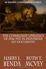 The Communist Uprisings of 19261927 in Indonesia Key Documents