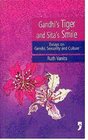 Gandhi's Tiger and Sita's Smile Essays on Gender Sexuality and Culture