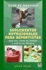 Suplentos nutricionales para deportistas/ Nutritional Supplements for Athletes