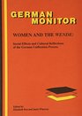 Women and the Wende Social Effects and Cultural Reflections of the German Unification Process  Proceedings of a Conference Held by Women in German