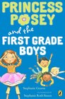 Princess Posey and the FirstGrade Boys