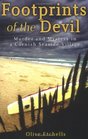 Footprints of the Devil: Murder and Mystery in a Cornish Seaside Village