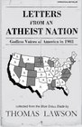 Letters from an Atheist Nation: Godless Voices of America in 1903