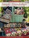 Simple Friendships 14 Quilts from ExchangeFriendly Blocks