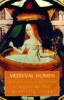 MEDIEVAL WOMEN SOCIAL HISTORY OF WOMEN IN ENGLAND 4501500