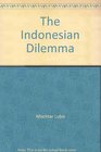 The Indonesian Dilemma