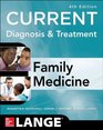 CURRENT Diagnosis  Treatment in Family Medicine 4th Edition