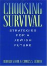 Choosing Survival Strategies for a Jewish Future
