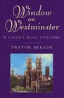Window on Westminster A Canon's Diary 19761987