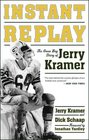 Instant Replay  The Green Bay Diary of Jerry Kramer