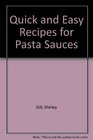 Quick and Easy Recipes for Pasta Sauces