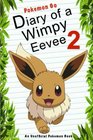 Pokemon Go Diary Of A Wimpy Eevee 2