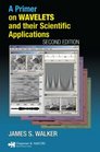A Primer on Wavelets and Their Scientific Applications Second Edition