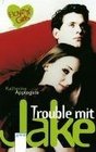 Boyz 'n' Girls 02. Trouble mit Jake. ( Ab 12 J.).