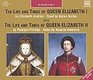 The Life and Times of Queen Elizabeth I/the Life and Times of Queen Elizabeth II