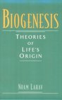 Biogenesis Theories of Life's Origin