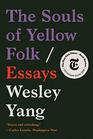 The Souls of Yellow Folk Essays