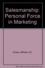 Salesmanship Personal Force in Marketing