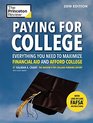 Paying for College 2019 Edition Everything You Need to Maximize Financial Aid and Afford College