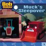 Muck's Sleepover (Bob The Builder)