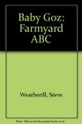 Baby Goz Farmyard ABC