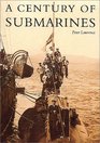 A Century of Submarines