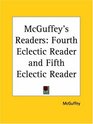 McGuffey's Readers Fourth Eclectic Reader and Fifth Eclectic Reader