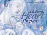 Let Every Heart Prepare Meditations for Advent and Christmas