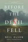 Before the Devil Fell A Novel