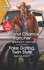 Second Chance Rancher / Fake Dating Twin Style