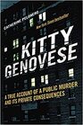Kitty Genovese A True Account of a Public Murder and Its Private Consequences
