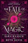 The Fate of Magic