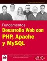 Desarrollo Web con PHP Apache y MySQL/ Beginning  PHP Apache and MySQL Web Development