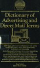 Dictionary of advertising and direct mail terms