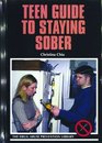 Teen Guide to Staying Sober
