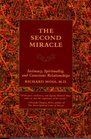 The Second Miracle Intimacy Spirituality and Conscious Relationships