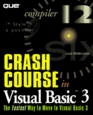 Crash Course in Visual Basic 3