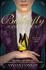 The Butterfly Conspiracy A Merriweather and Royston Mystery