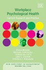 Workplace Psychological Health Current Research and Practice