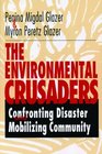 The Environmental Crusaders Confronting Disaster and Mobilizing Community