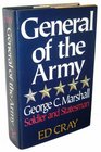 General of the Army George C Marshall Soldier and Statesman