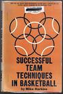 Successful Team Techniques in Basketball